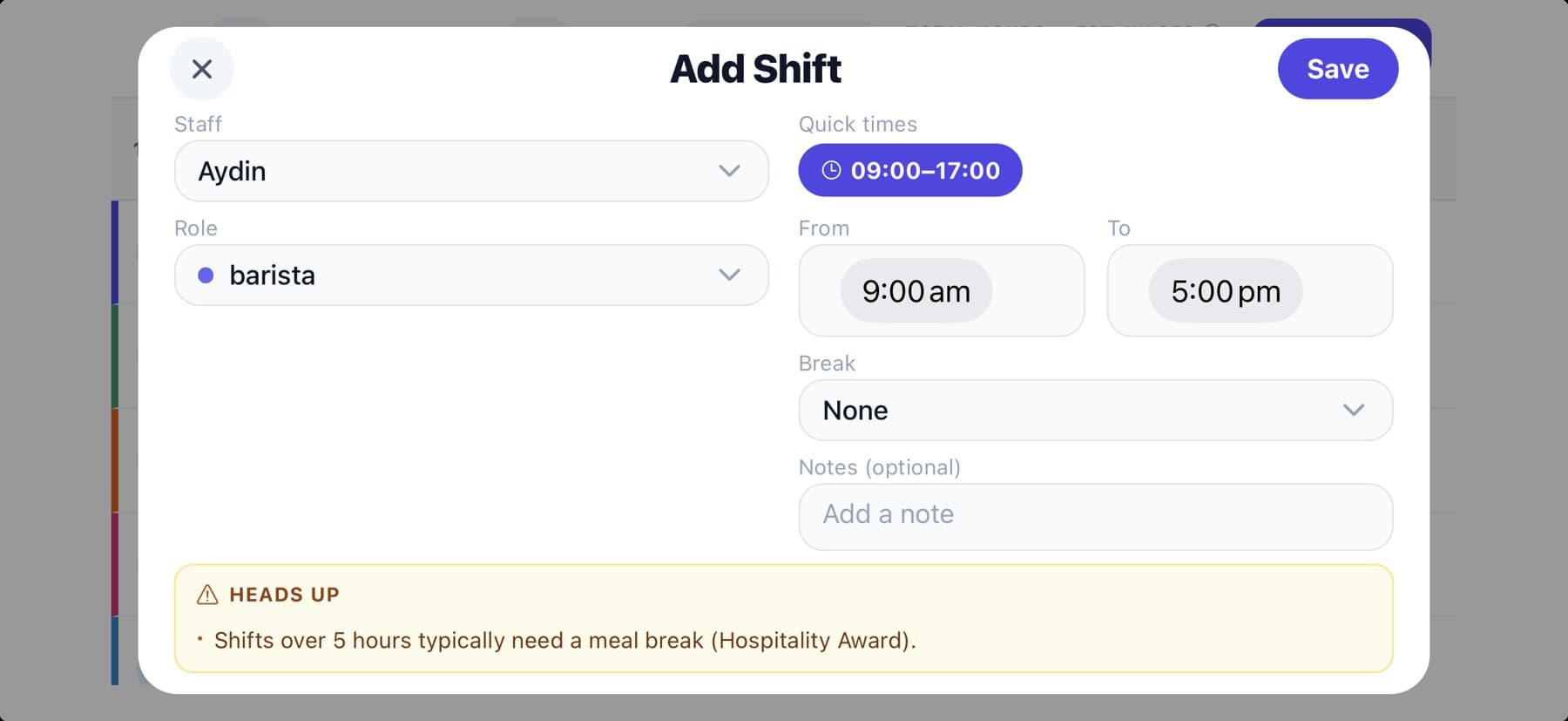Add Shift, staff, role, time, break and an award meal-break prompt